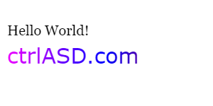 使用 fillText()，在画布上写文本 Hello world! 和 ctrlASD.com